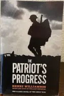 The Patriot's Progress; Being the Vicissitudes of Pte John Bullock